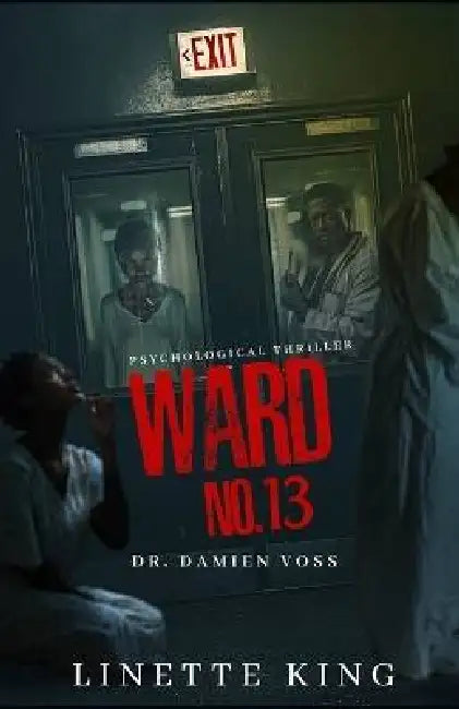 Ward No. 13 by Linette King