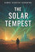 The Solar Tempest by Michael James