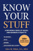 Know Your Stuff: "A Reference Book of Social and Business Etiquette" by Alice M. White