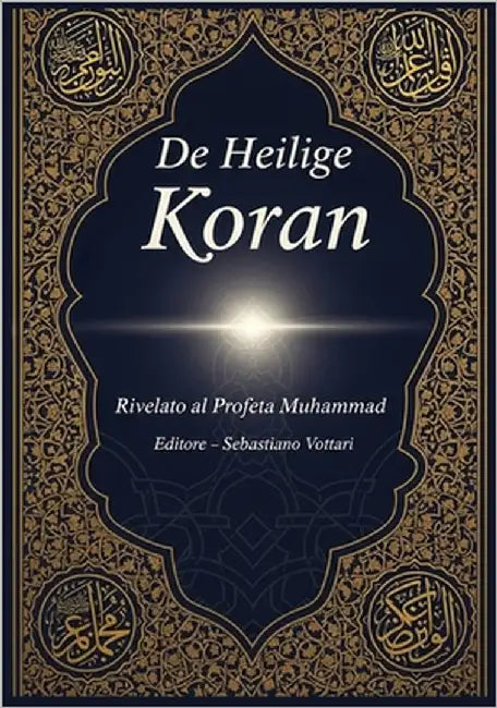 De Heilige Koran: Speciale editie by Vottari, Sebastiano