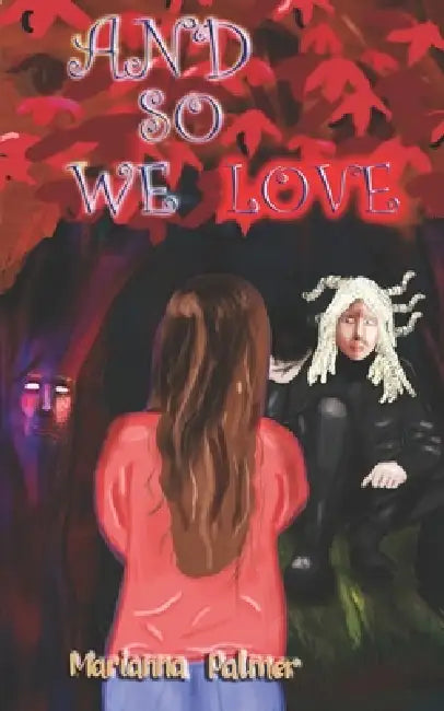 And So We Love: Shadow Rebirth 3 by Esther Palmer, Marianna Palmer