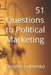 51 questions to Political Marketing by Dmytro Lutsenko