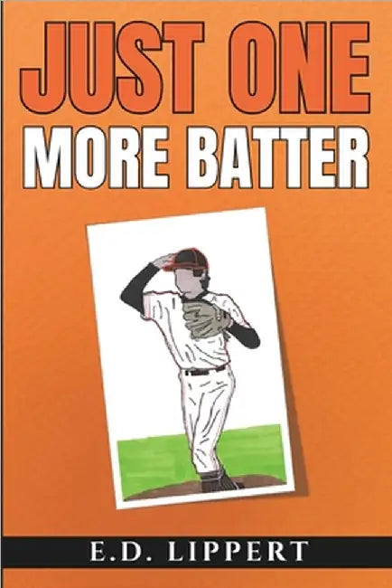 Just One More Batter by Smith, Christine