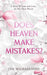 Does Heaven Make Mistakes?: A Story of Love and Loss... In Our Own Words by Zane Michaelson