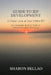 Guide to IEP Development: A Closer Look at Your Child's IEP (A Companion Book to Guide to Special Education Advocacy) by Sharon Bellao