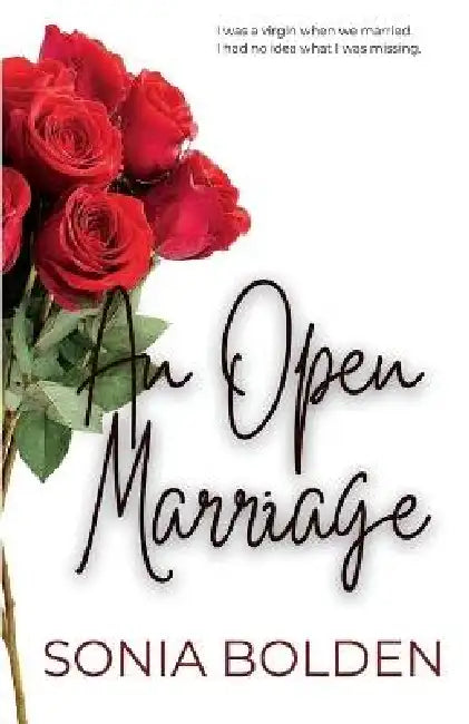 An Open Marriage: a bwwm interracial romance by Sonia Bolden