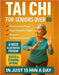 Tai Chi for seniors over 60: Walk Without Worry Again - An 8-Week Illustrated Program with Seated & Standing Routines to Prevent Falls, Rebuild Balanc by Lin, Sarah