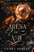 Arena of Ash by Ceara Nobles