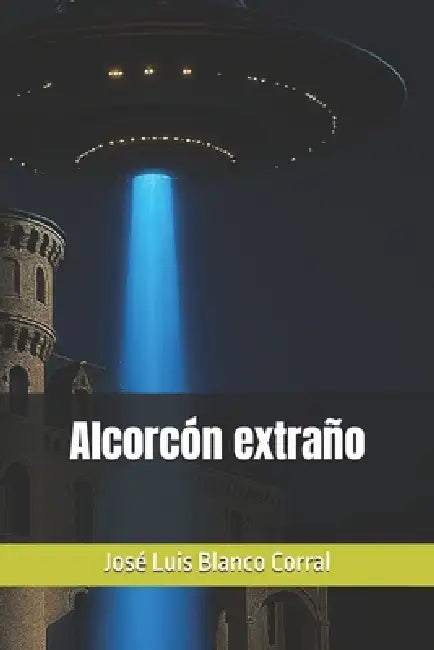 Alcorcón extraño by José Luis Blanco Corral