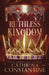 Ruthless Kingdom by Cathrina Constantine