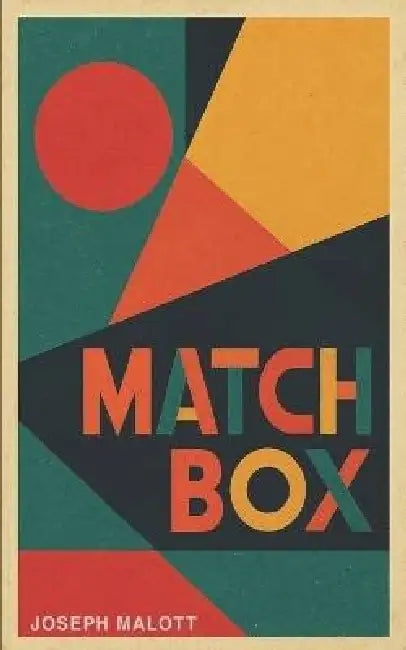 Matchbox by Joseph Malott