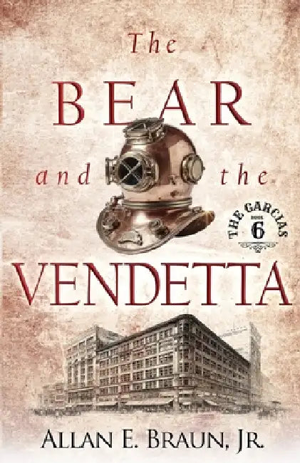 The Bear and the Vendetta by Jr. Braun Allan E.