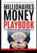 Millionaires Money Playbook: The Psychology of Riches and Manifestation by Felix N, 366 Maverick