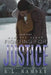 Fighting for Justice: Fighting for Justice: Enemies to Lovers, Alpha hole, Action-Adventure Romance, Surprise Baby, Shotgun Wedding by K. L. Ramsey