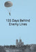 135 Days Behind Enemy Lines by Wayne J. Gombar