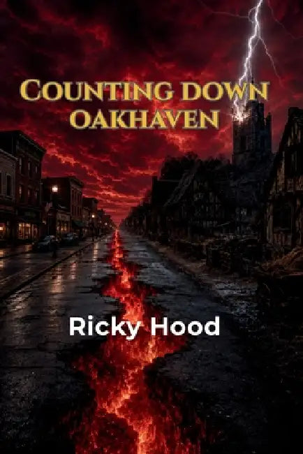 Counting Down Oakhaven by Ricky Hood