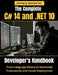 The Complete C# 14 and .NET 10 Developer's Handbook: From Language Basics to Advanced Framework by Ethan G. McCarthy