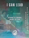 I Can Lead: Strong to Change Brave to Lead by Ayman Nassar, Zain Nisar