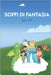 Soffi di fantasia by Sara Braccini, Enrico Russo, Maria Pia Di Prossimo