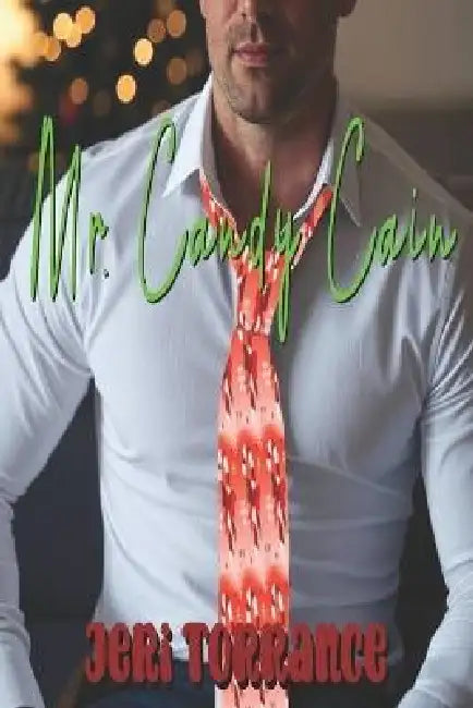 Mr. Candy Cain by Jeri Torrance