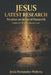 Jesus Latest Research. Treatise on Jesus of Nazareth: Volume II: Who do you say I am? by Jesus Fernandez-Pedrera