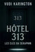 Hotel 313: Les Clés du Séraphin by Vudi Karington