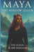 Maya The Shadow Queen: The Woman Who Defied Kings and Thrones by Rose3brown Rose