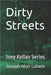 Dirty Streets: Joey Kellan Series by Lutwin, Joseph Muir