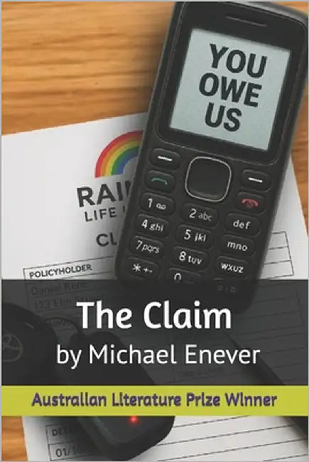The Claim by Enever, Michael Craig