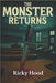 The Monster Returns by Hood, Ricky