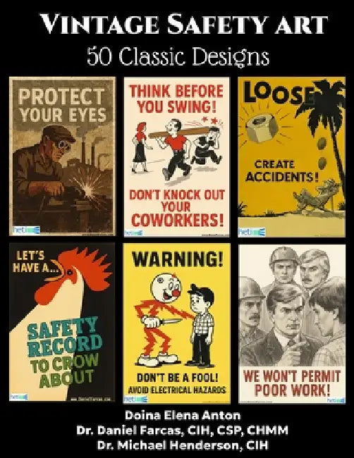 Vintage Safety Art: 50 Classic Designs by Doina Elena Anton, Michael Henderson, Daniel Farcas