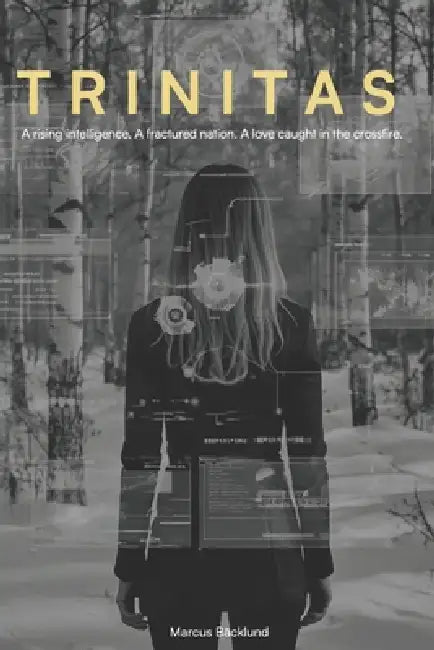 Trinitas: When a machine learns to dream, who wakes first? by Marcus Bäcklund