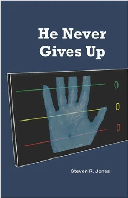 He Never Gives Up by Jones, Steven