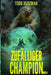 Zufälliger Champion 4: Ein LitRPG-Abenteuer by Stephan Waba, Todd Herzman