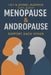 Menopause & Andropause: Support Each Other by Daniel Rudman, Sam Zuker, Lily Rudman
