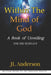 Within The Mind of God by J. L. Anderson