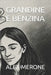 Grandine E Benzina by Merone, Alex
