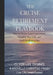 The Cruise Retirement Playbook: How to Retire from Convention, Simplify Your Life, and Find Freedom at Sea by Michelle Christine Frisby, Clyde Lee Dennis
