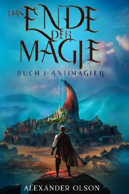 Antimagier: Ein LitRPG-Abenteuer by Alexander Olson
