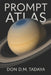 The Prompt Atlas: Kronos Edition by Alfredo M. Tadaya, Don D. M. Tadaya