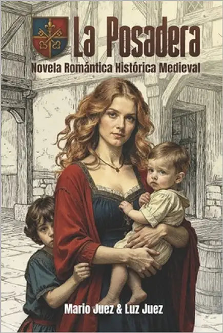 La Posadera: Novela Romántica Histórica Medieval by Juez, Luz