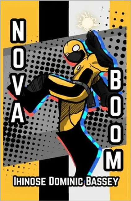 Nova Boom by Bassey, Ihinose Dominic