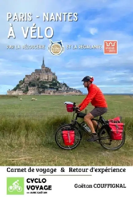 Paris Nantes à vélo par la Véloscénie et la Régalante by Gaetan Couffignal