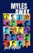 Myles Away by Jack Dylan