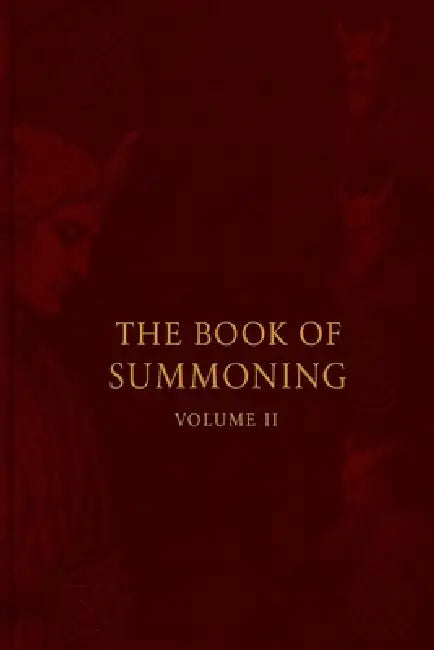Book of Summoning volume II by D. O. G. The Architect