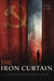 The Iron Curtain: Communism in Eastern Europe by Bohdan Svoboda