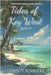 Tides of Key West Books 1-3: Clean Beach Read Romance Series by Summers, Christy