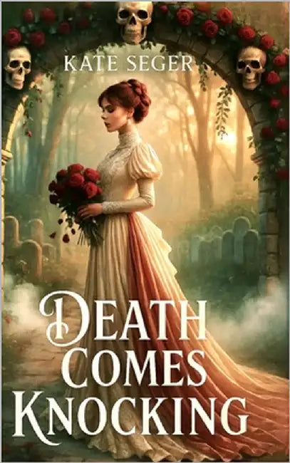 Death Comes Knocking by Seger, Kate