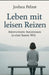 Leben mit leisen Reizen by Joshua Pelzer