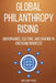 Global Philanthropy Rising: Governance, Culture, and Change in Emerging Markets by Intelloqy Press